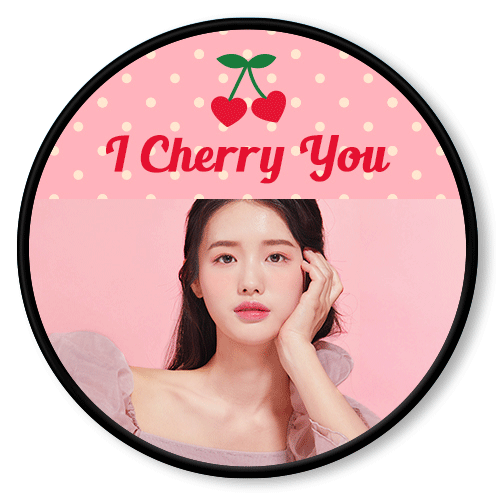 I cherry you